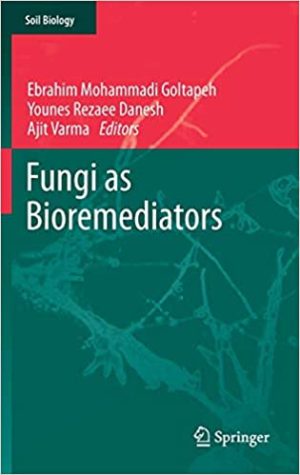 Fungi as Bioremediators