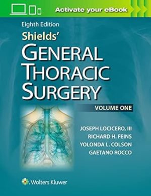 Shields General Thoracic Surgery 8th Edition