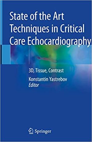 State of the Art Techniques in Critical Care Echocardiography 3D Tissue Contrast
