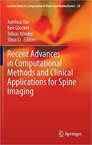 Recent Advances in Computational Methods and Clinical Applications for Spine Imaging