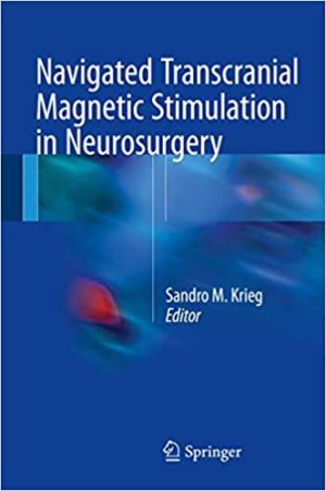 Navigated Transcranial Magnetic Stimulation in Neurosurgery