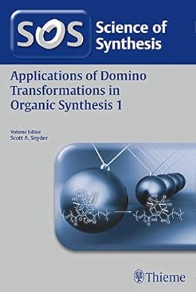 Applications of Domino Transformations in Organic Synthesis Volume 1