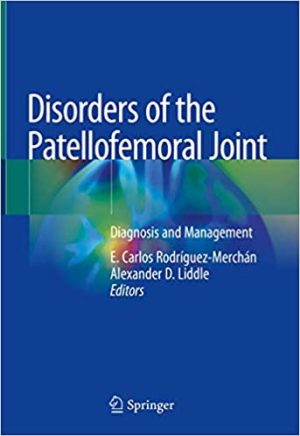 Disorders of the Patellofemoral Joint Diagnosis and Management