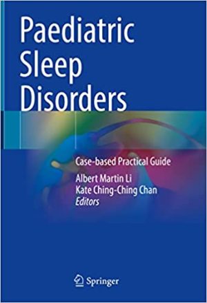 Paediatric Sleep Disorders Case based Practical Guide