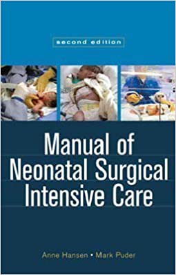 Manual of Neonatal Surgical Intensive Care 2nd Edition