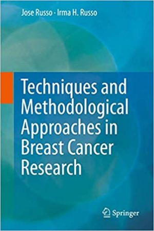 Techniques and Methodological Approaches in Breast Cancer Research