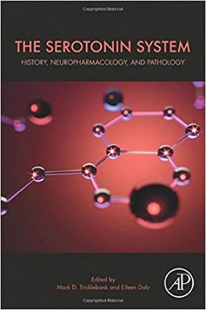The Serotonin System History Neuropharmacology and Pathology