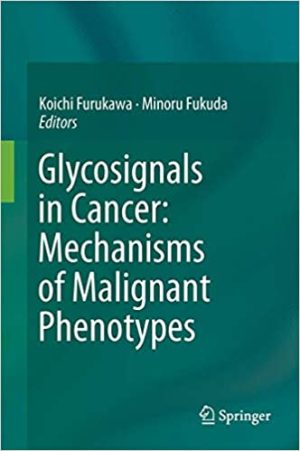 Glycosignals in Cancer Mechanisms of Malignant Phenotypes