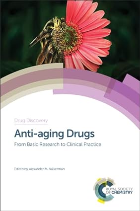Anti-aging Drugs From Basic Research to Clinical Practice