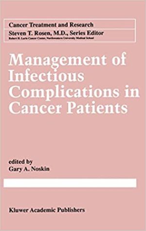Management of Infectious Complications in Cancer Patients
