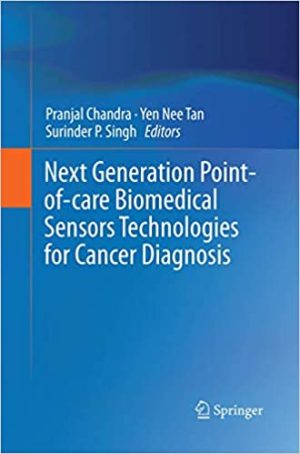 Next Generation Point of care Biomedical Sensors Technologies for Cancer Diagnosis