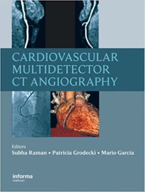 Cardiovascular Multidetector CT Angiography