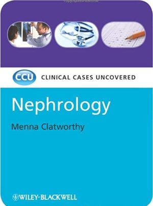 Nephrology Clinical Cases Uncovered