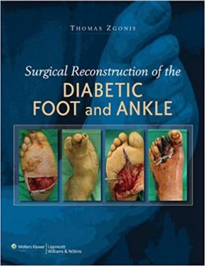 Surgical Reconstruction of the Diabetic Foot and Ankle