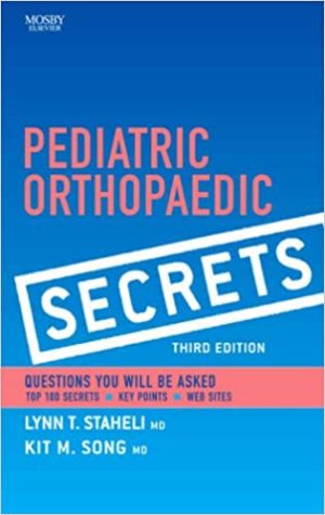 Pediatric Orthopaedic Secrets 3rd Edition