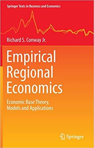 Empirical Regional Economics Economic Base Theory Models and Applications