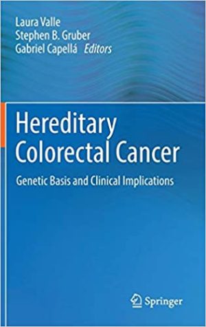 Hereditary Colorectal Cancer Genetic Basis and Clinical Implications