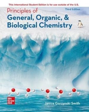 ISE Principles of General Organic & Biological Chemistry 3rd Edition