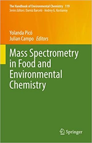 Mass Spectrometry in Food and Environmental Chemistry