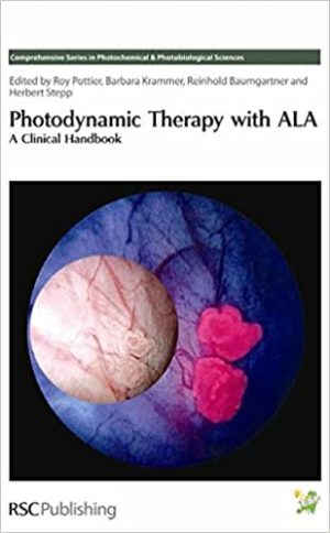 Photodynamic Therapy with ALA A Clinical Handbook