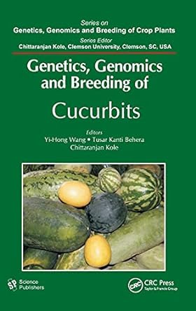 Genetics Genomics and Breeding of Cucurbits