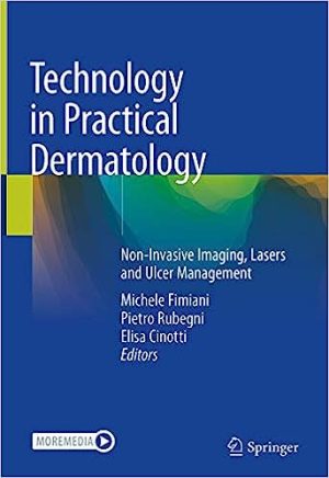 Technology in Practical Dermatology Non Invasive Imaging Lasers and Ulcer Management
