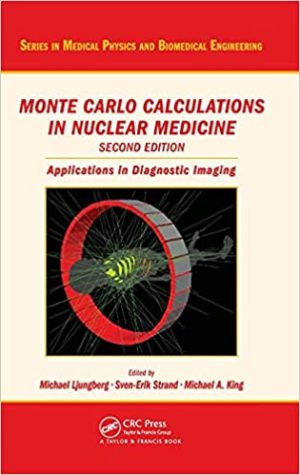 Monte Carlo Calculations in Nuclear Medicine Applications in Diagnostic Imaging