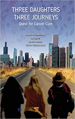 Three Daughters Three Journeys Quest for Cancer Cure