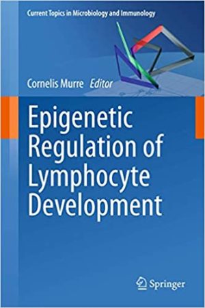 Epigenetic Regulation of Lymphocyte Development