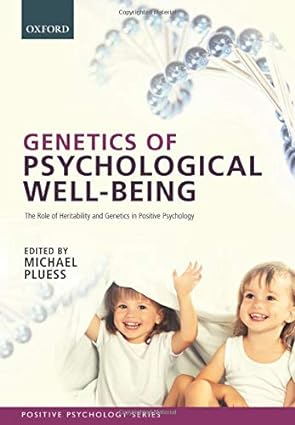 Genetics of Psychological Well Being