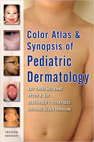 Color Atlas and Synopsis of Pediatric Dermatology