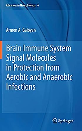 Brain Immune System Signal Molecules in Protection from Aerobic and Anaerobic Infections