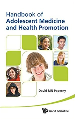 Handbook of Adolescent Medicine and Health Promotion