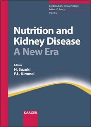 Nutrition and Kidney Disease A New Era
