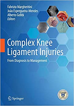 Complex Knee Ligament Injuries From Diagnosis to Management