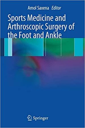 Sports Medicine and Arthroscopic Surgery of the Foot and Ankle