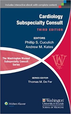 The Washington Manual of Cardiology Subspecialty Consult 3rd Ed