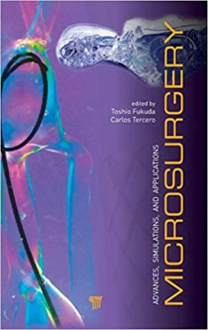 Microsurgery Advances Simulations and Applications