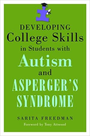 Developing College Skills in Students With Autism and Aspergers Syndrome
