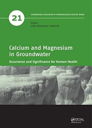 Calcium and Magnesium in Groundwater Occurrence and Significance for Human Health