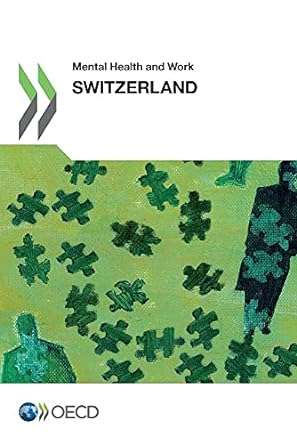 Mental Health and Work Mental Health and Work Switzerland