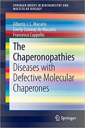 The Chaperonopathies Diseases with Defective Molecular Chaperones