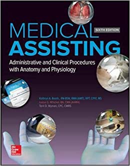 Medical Assisting Administrative and Clinical Procedures 6th Ed