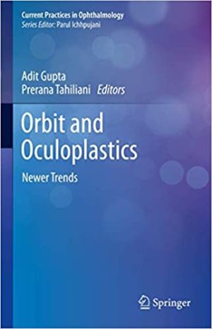 Orbit and Oculoplastics Newer Trends