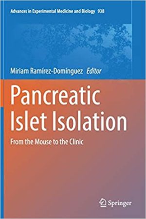 Pancreatic Islet Isolation From the Mouse to the Clinic