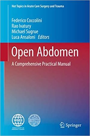 Open Abdomen A Comprehensive Practical Manual