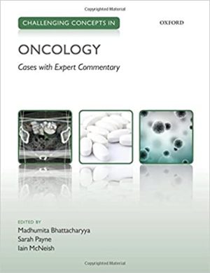 Challenging Concepts in Oncology