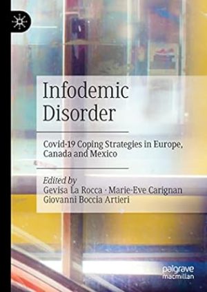 Infodemic Disorder Covid 19 Coping Strategies in Europe Canada and Mexico
