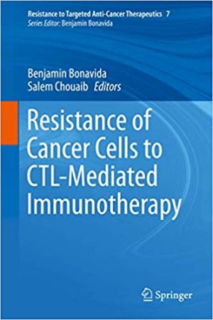 Resistance of Cancer Cells to CTL Mediated Immunotherapy