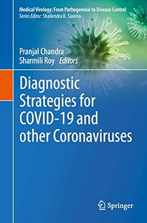 Diagnostic Strategies for COVID 19 and other Coronaviruses